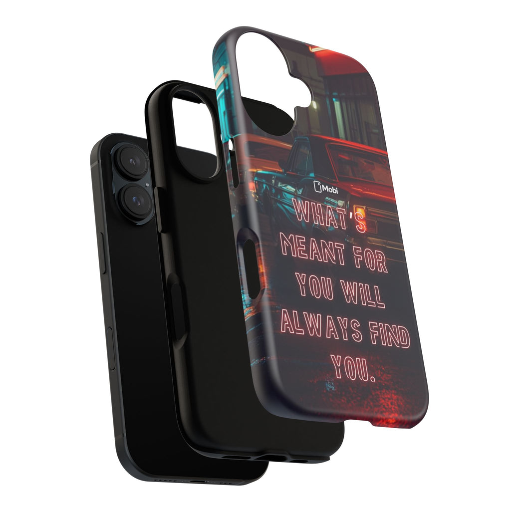 Neon Retro Phone Case — "What's Meant For You Will Always Find You"