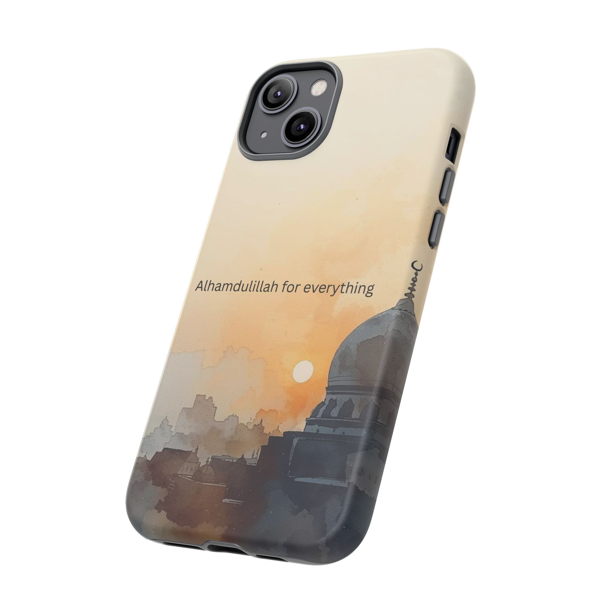 Alhamdulillah for Everything Phone Case — Islamic Mosque Sunrise Protective Cover