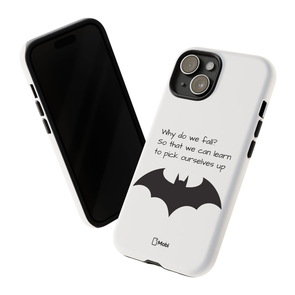 Tough Cases - WHY DO WE FALL? - Phone Case