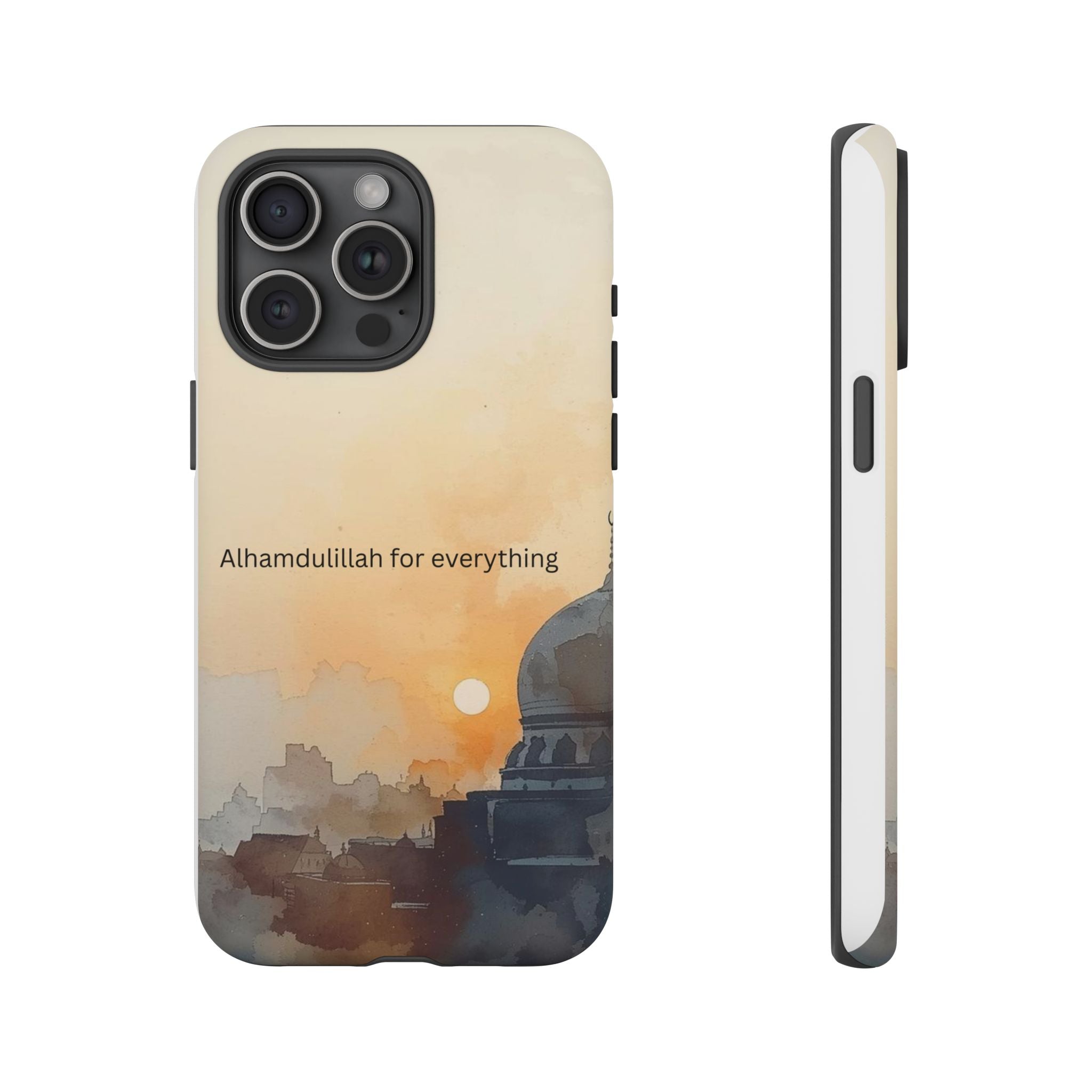 Alhamdulillah for Everything Phone Case — Islamic Mosque Sunrise Protective Cover