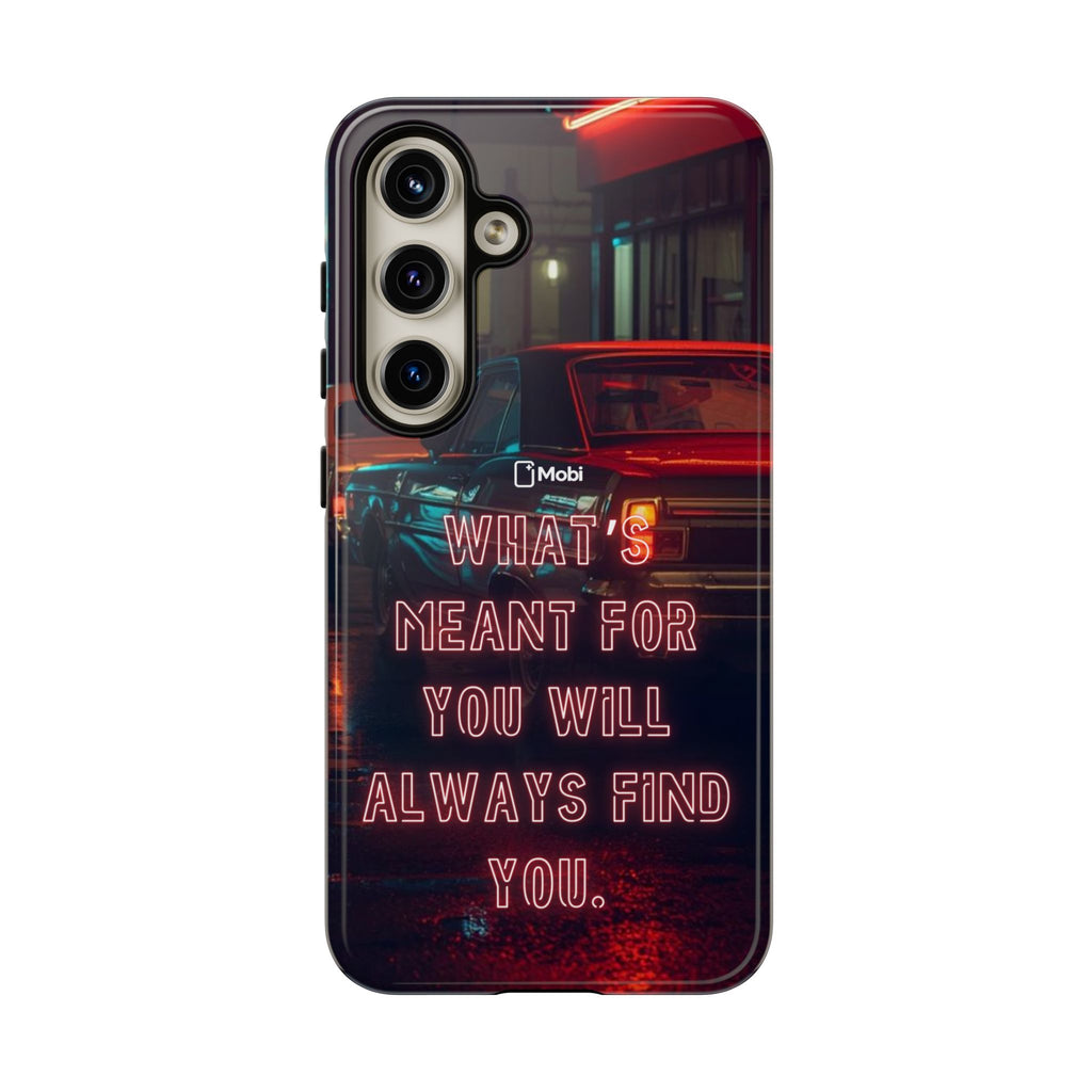 Neon Retro Phone Case — "What's Meant For You Will Always Find You"