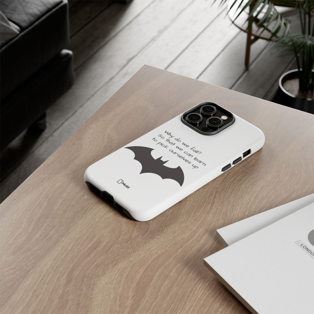 Tough Cases - WHY DO WE FALL? - Phone Case