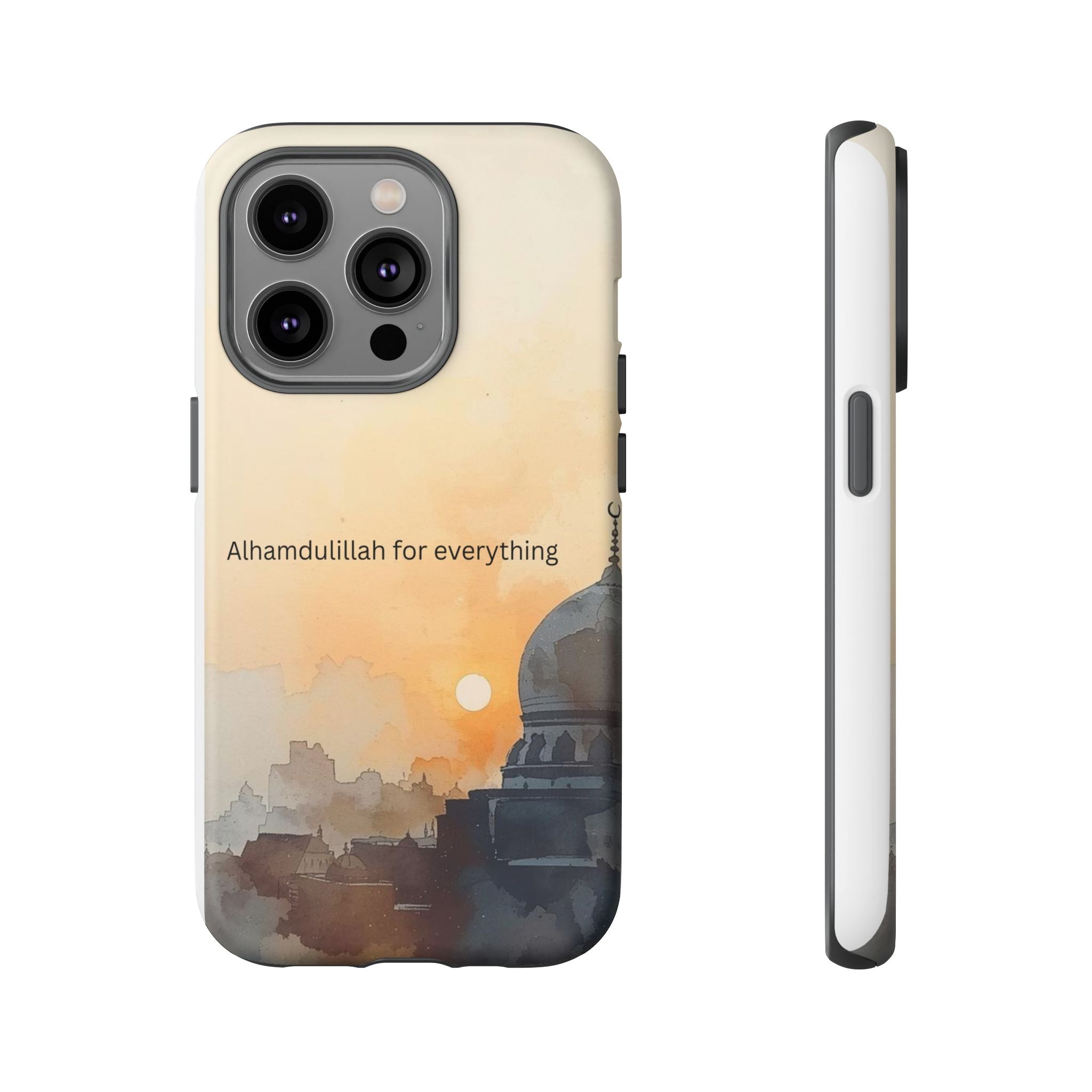 Alhamdulillah for Everything Phone Case — Islamic Mosque Sunrise Protective Cover
