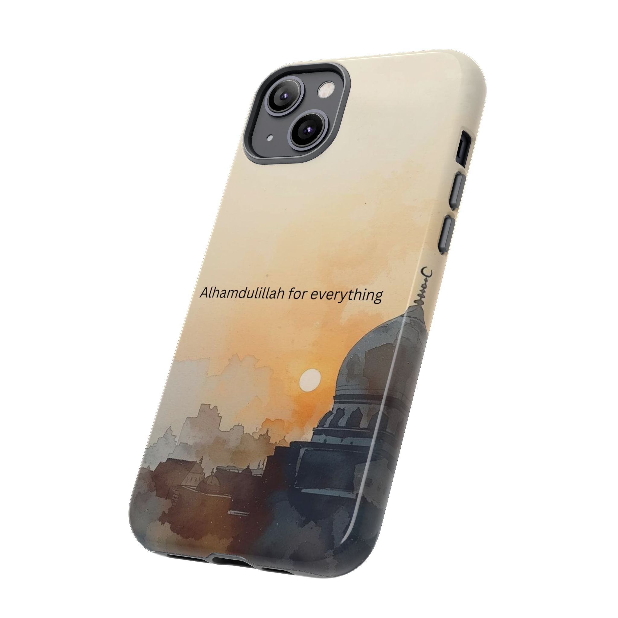 Alhamdulillah for Everything Phone Case — Islamic Mosque Sunrise Protective Cover