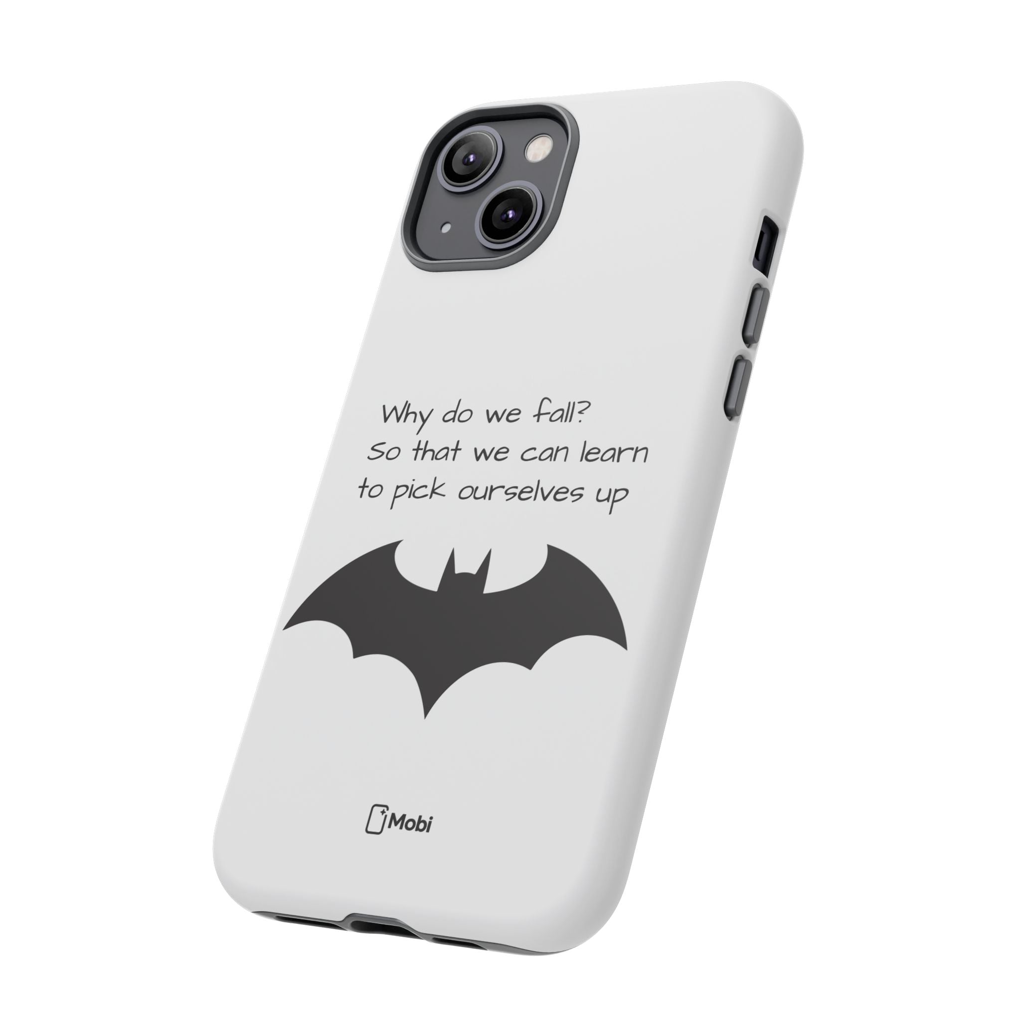 Tough Cases - WHY DO WE FALL? - Phone Case