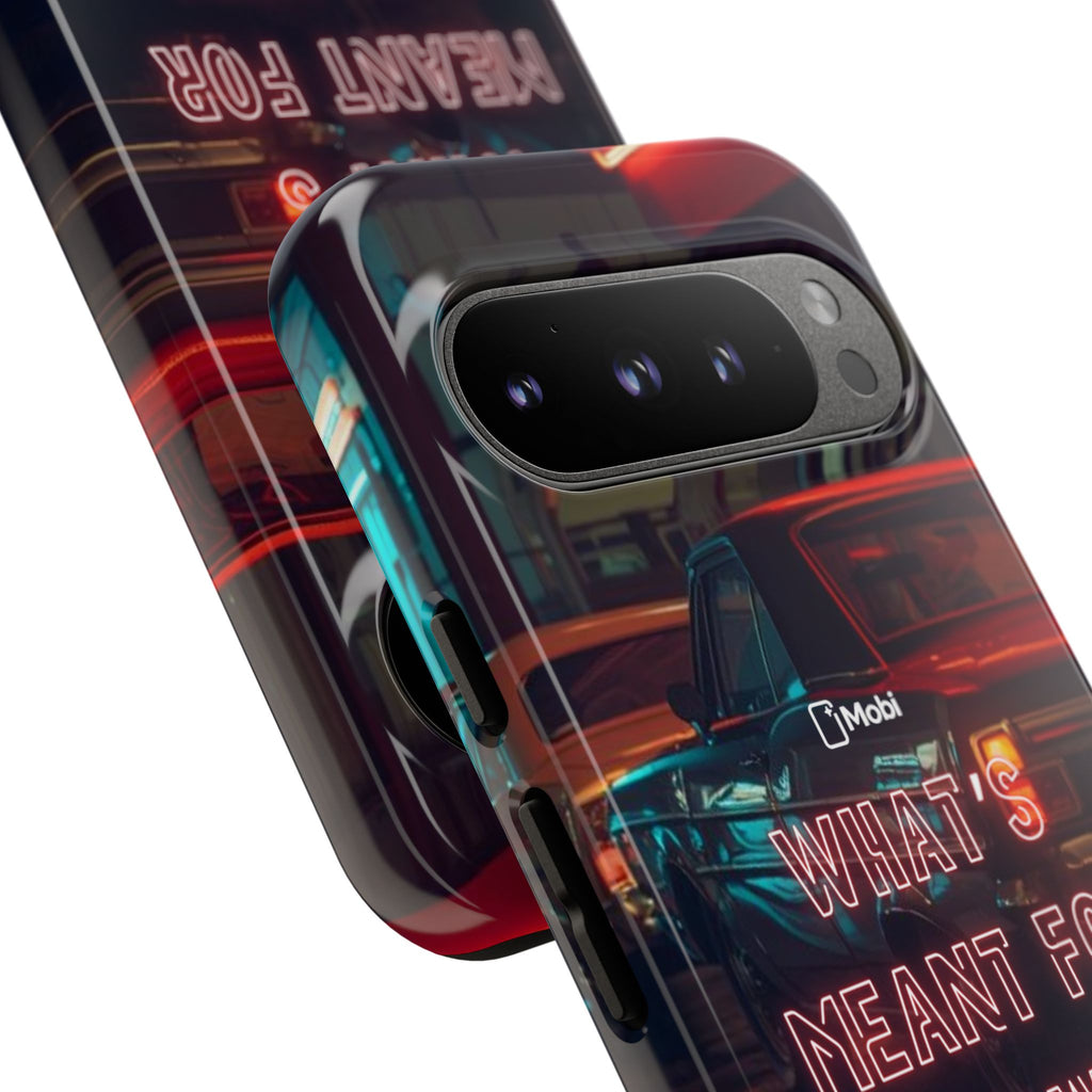 Neon Retro Phone Case — "What's Meant For You Will Always Find You"