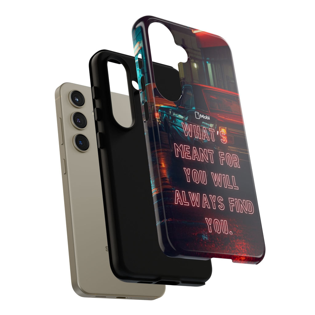 Neon Retro Phone Case — "What's Meant For You Will Always Find You"