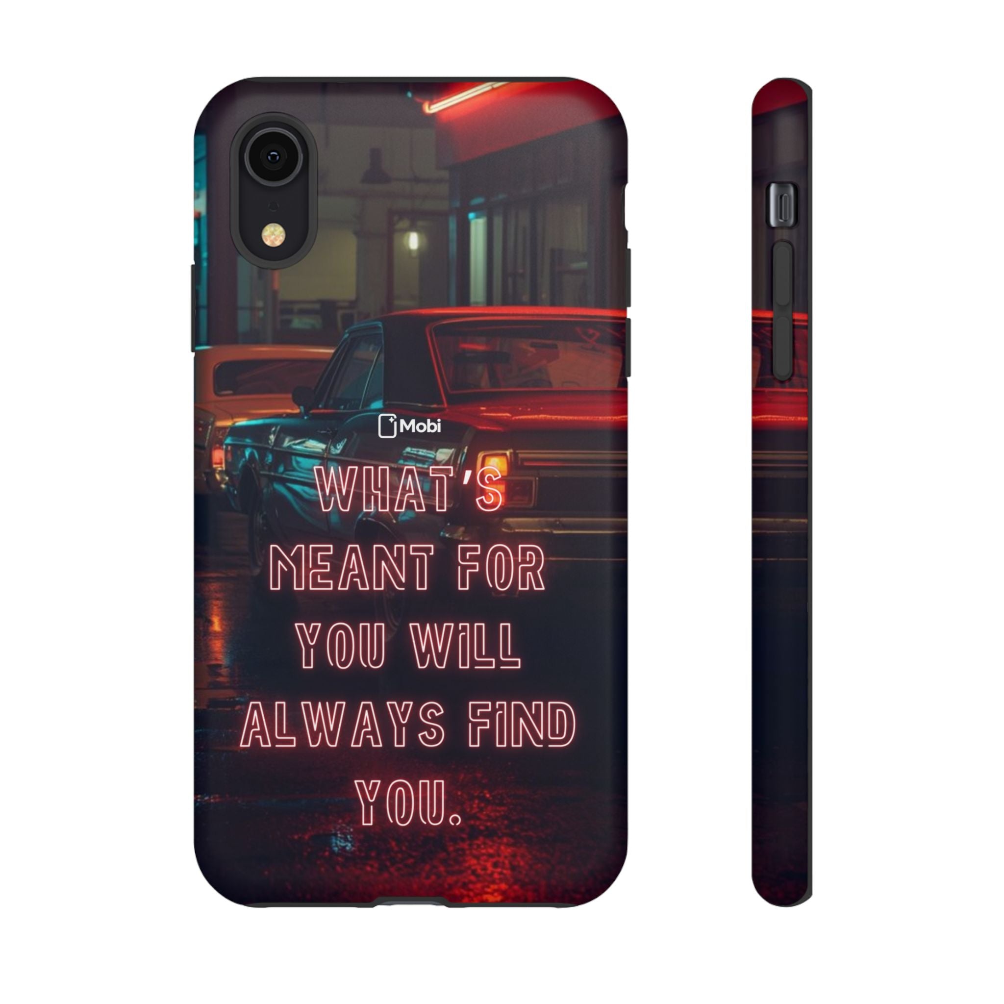 Neon Retro Phone Case — "What's Meant For You Will Always Find You"
