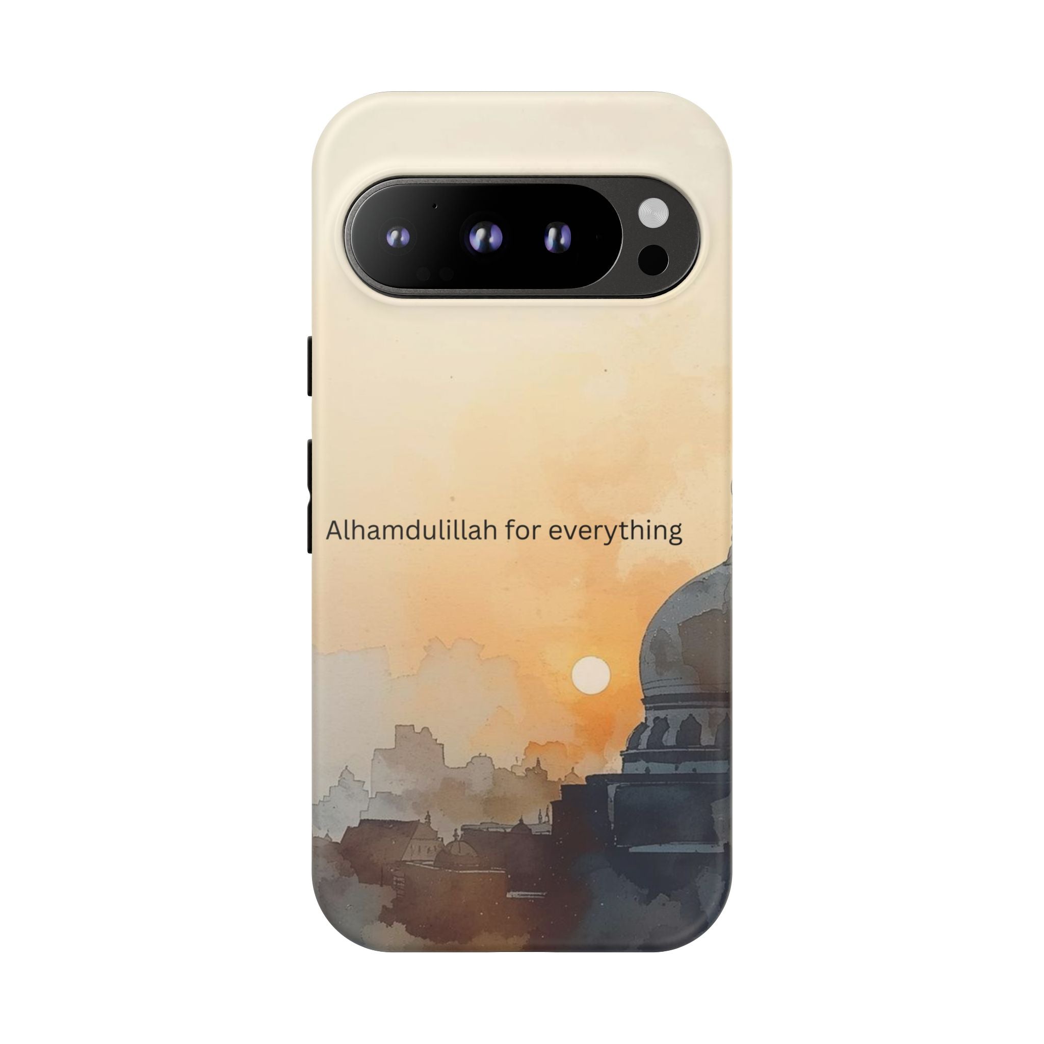 Alhamdulillah for Everything Phone Case — Islamic Mosque Sunrise Protective Cover