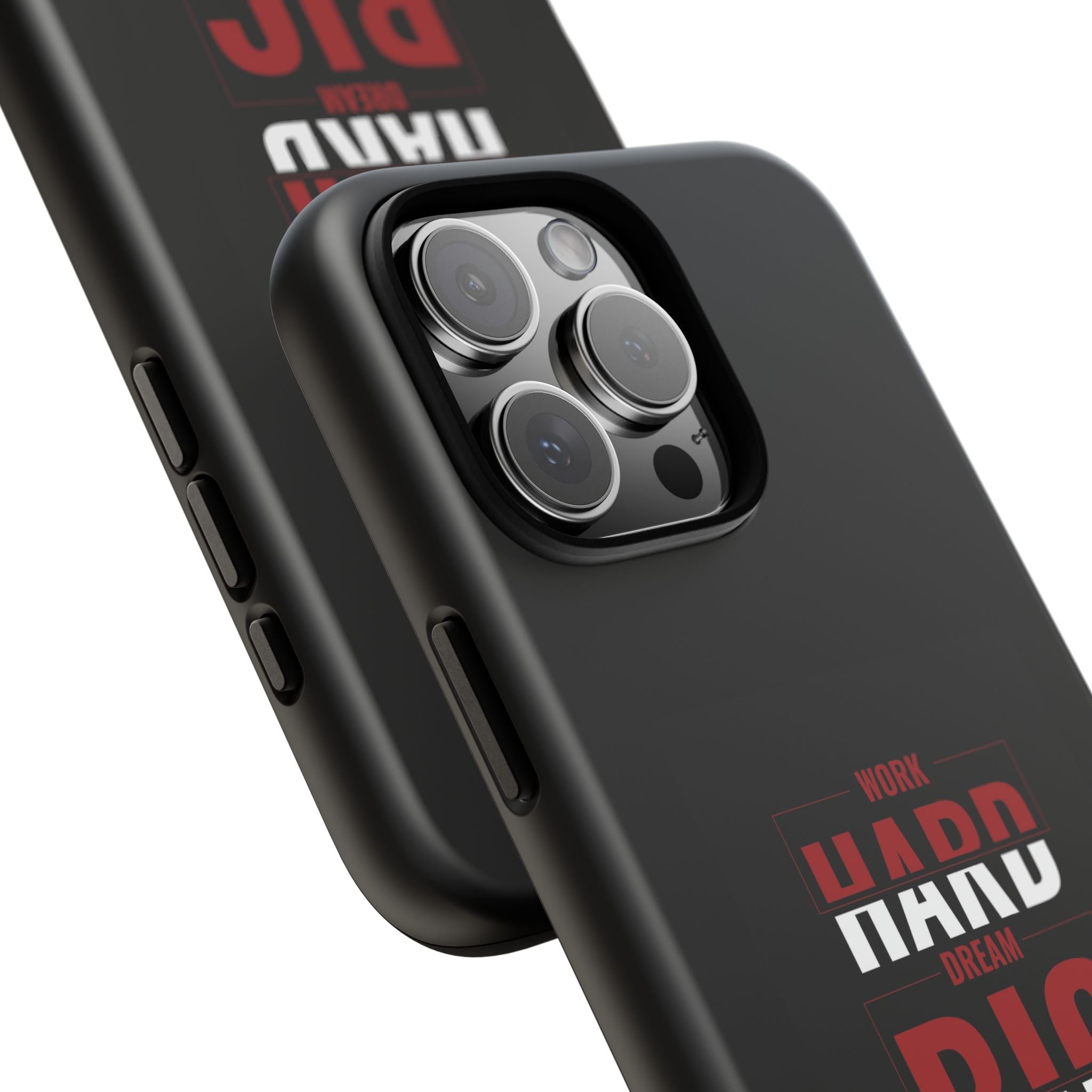 Phone Case - "Work Hard Dream Big" Motivational Tough Case