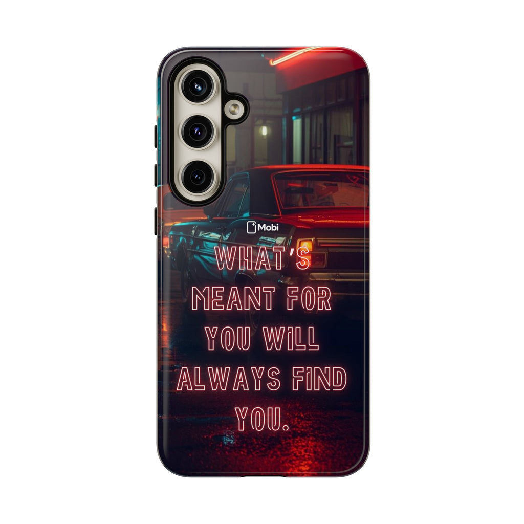 Neon Retro Phone Case — "What's Meant For You Will Always Find You"