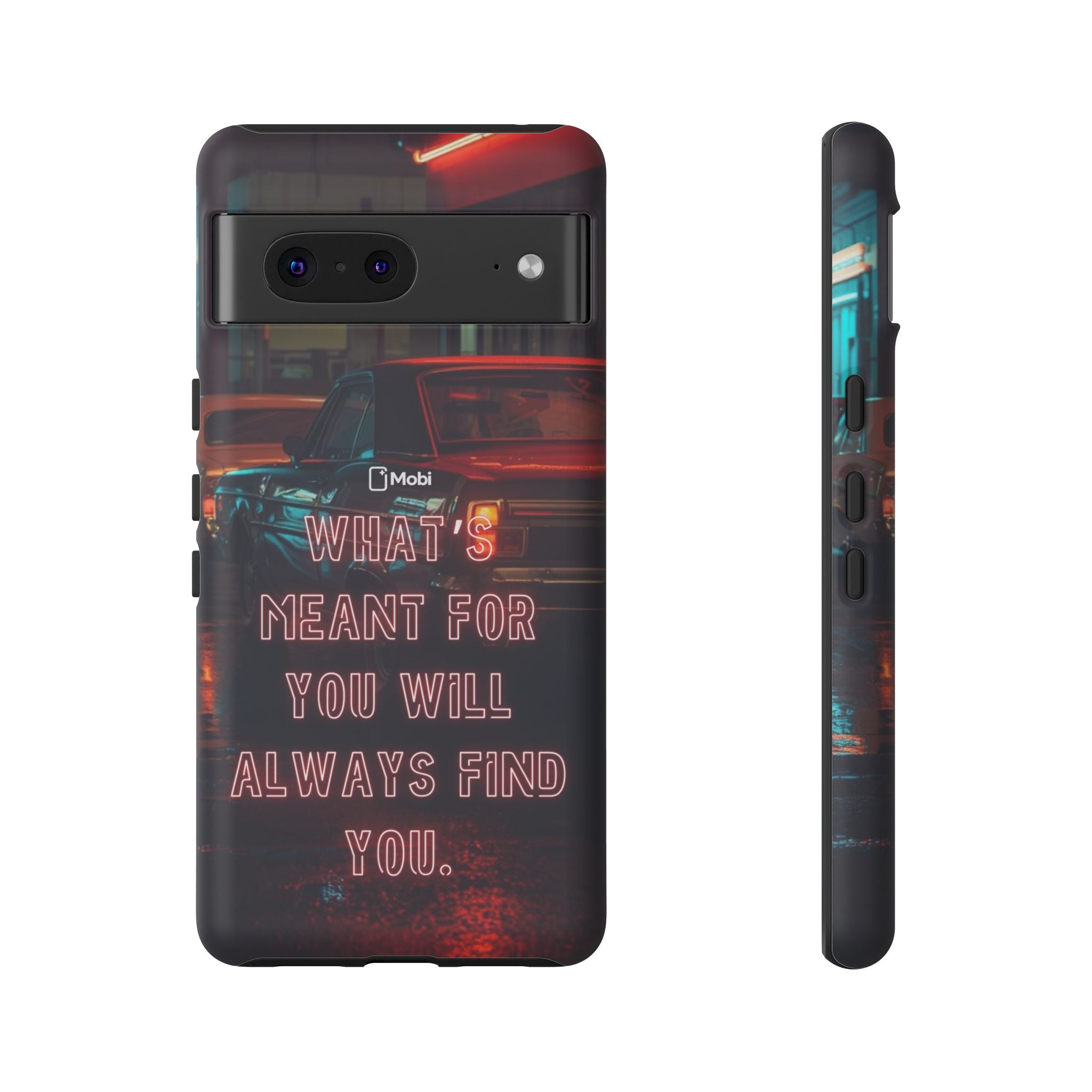 Neon Retro Phone Case — "What's Meant For You Will Always Find You"