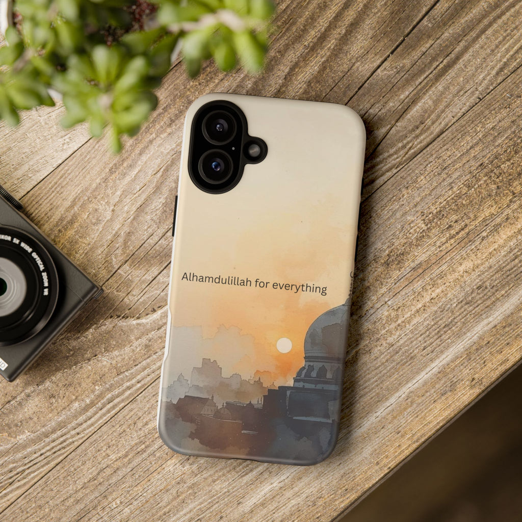 Alhamdulillah for Everything Phone Case — Islamic Mosque Sunrise Protective Cover