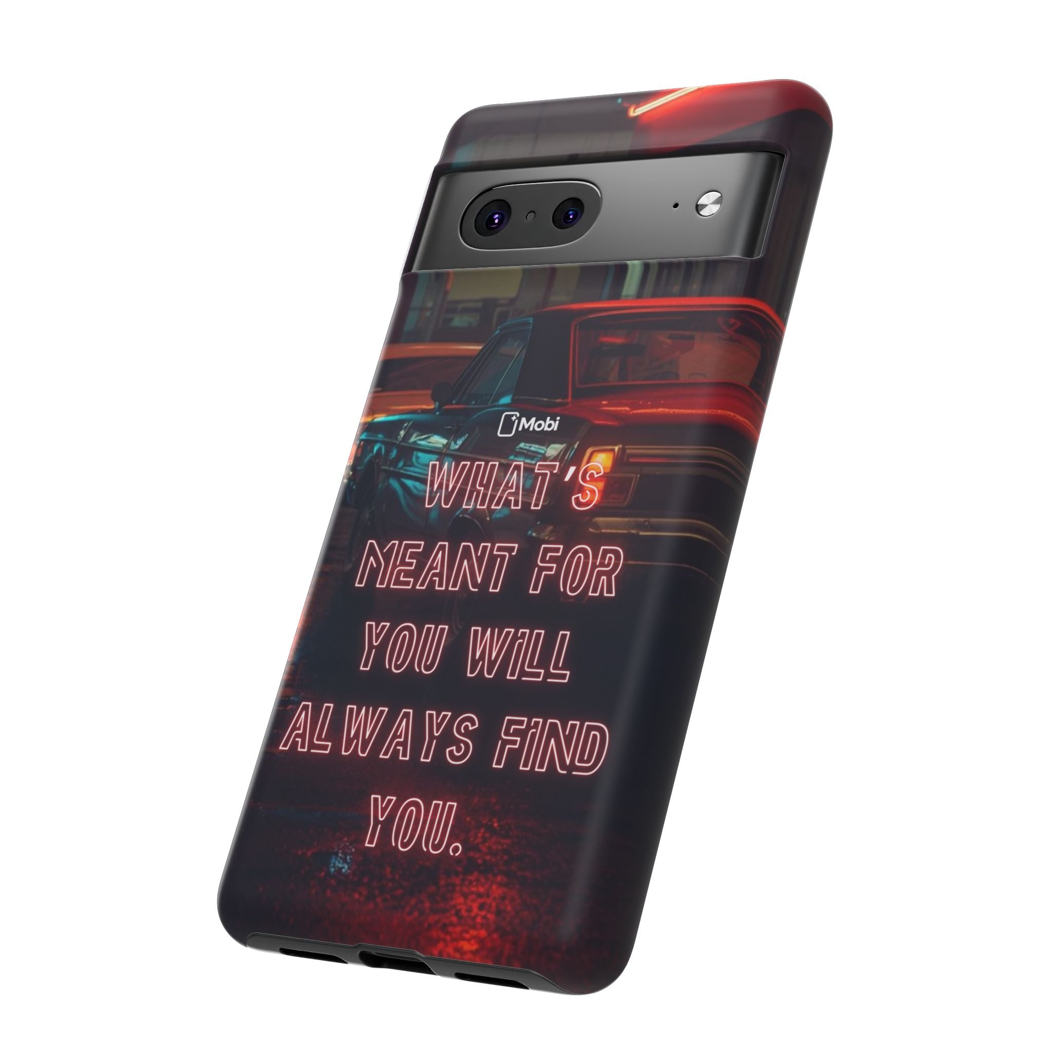 Neon Retro Phone Case — "What's Meant For You Will Always Find You"
