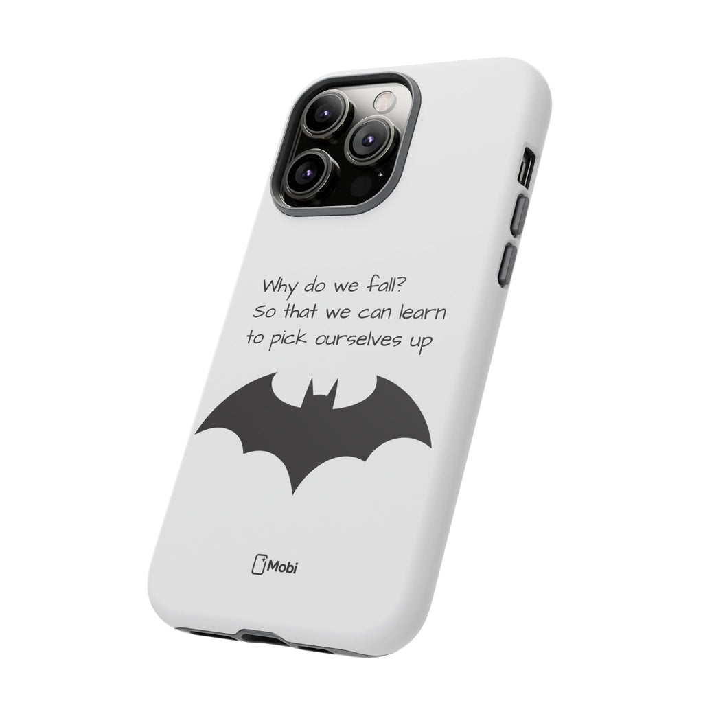 Tough Cases - WHY DO WE FALL? - Phone Case