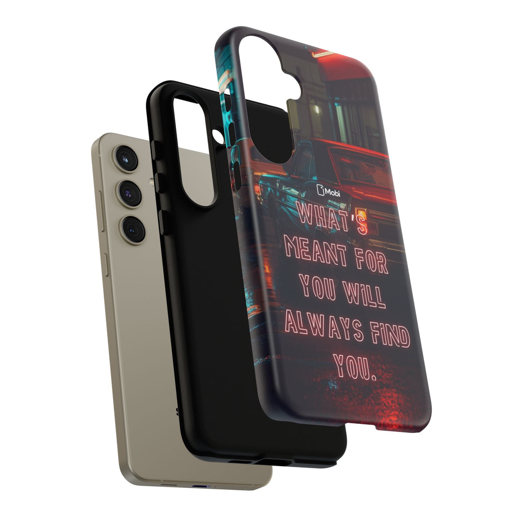 Neon Retro Phone Case — "What's Meant For You Will Always Find You"