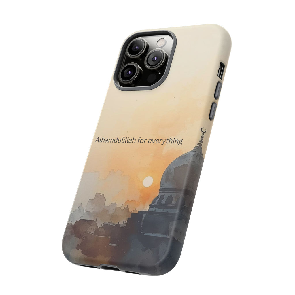 Alhamdulillah for Everything Phone Case — Islamic Mosque Sunrise Protective Cover