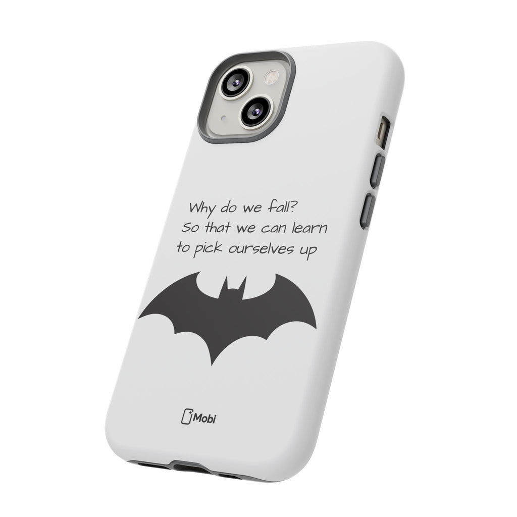 Tough Cases - WHY DO WE FALL? - Phone Case