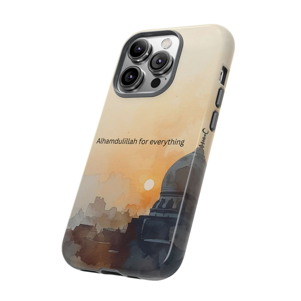 Alhamdulillah for Everything Phone Case — Islamic Mosque Sunrise Protective Cover