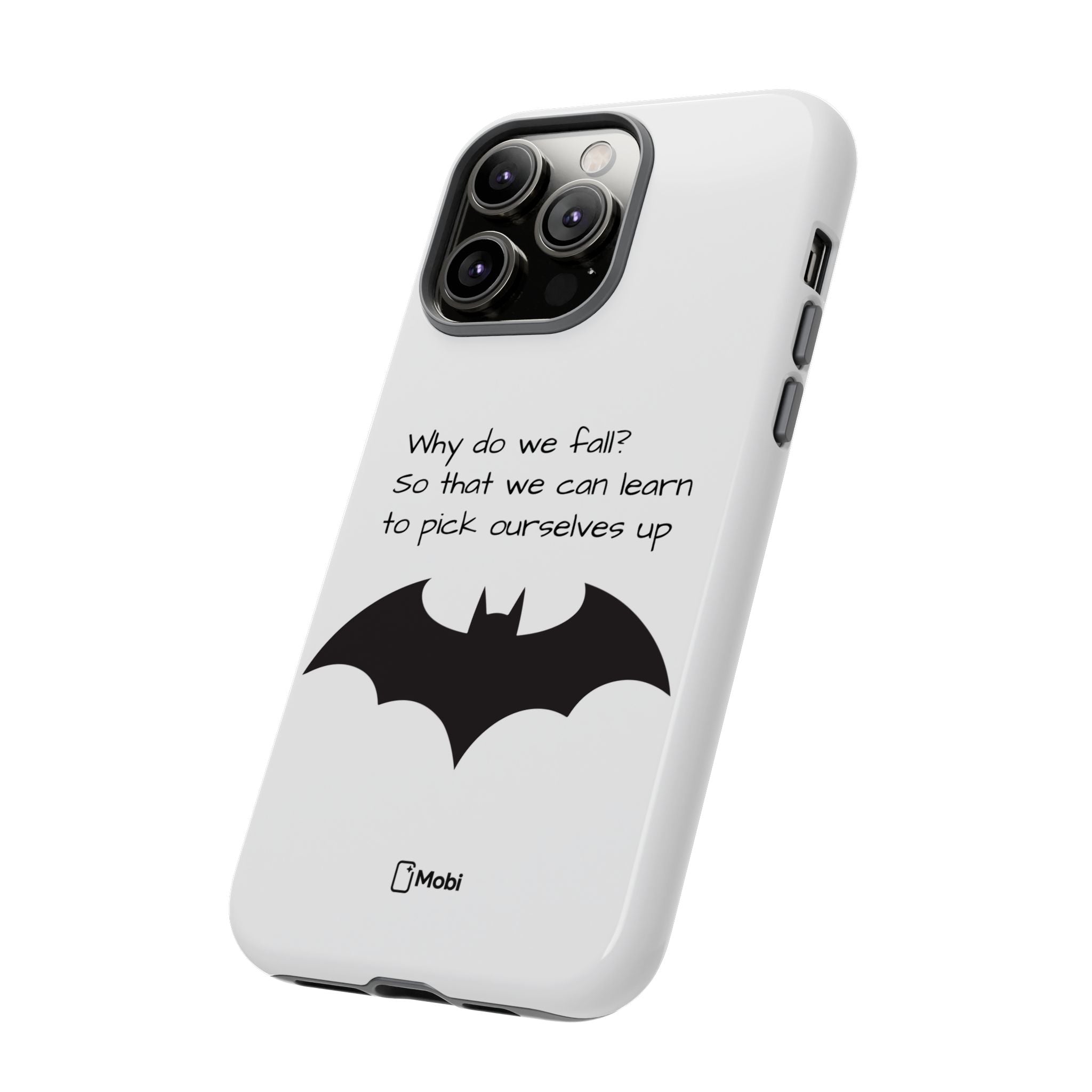 Tough Cases - WHY DO WE FALL? - Phone Case