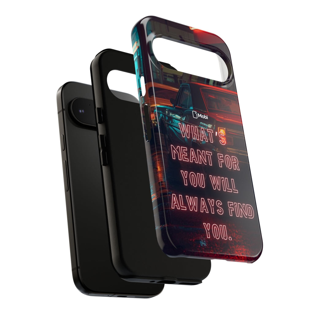 Neon Retro Phone Case — "What's Meant For You Will Always Find You"