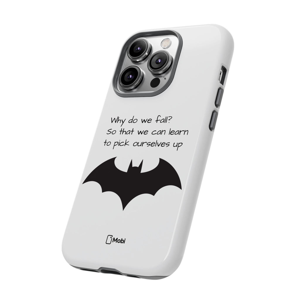 Tough Cases - WHY DO WE FALL? - Phone Case