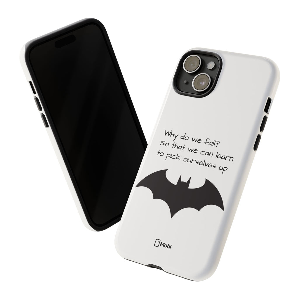 Tough Cases - WHY DO WE FALL? - Phone Case
