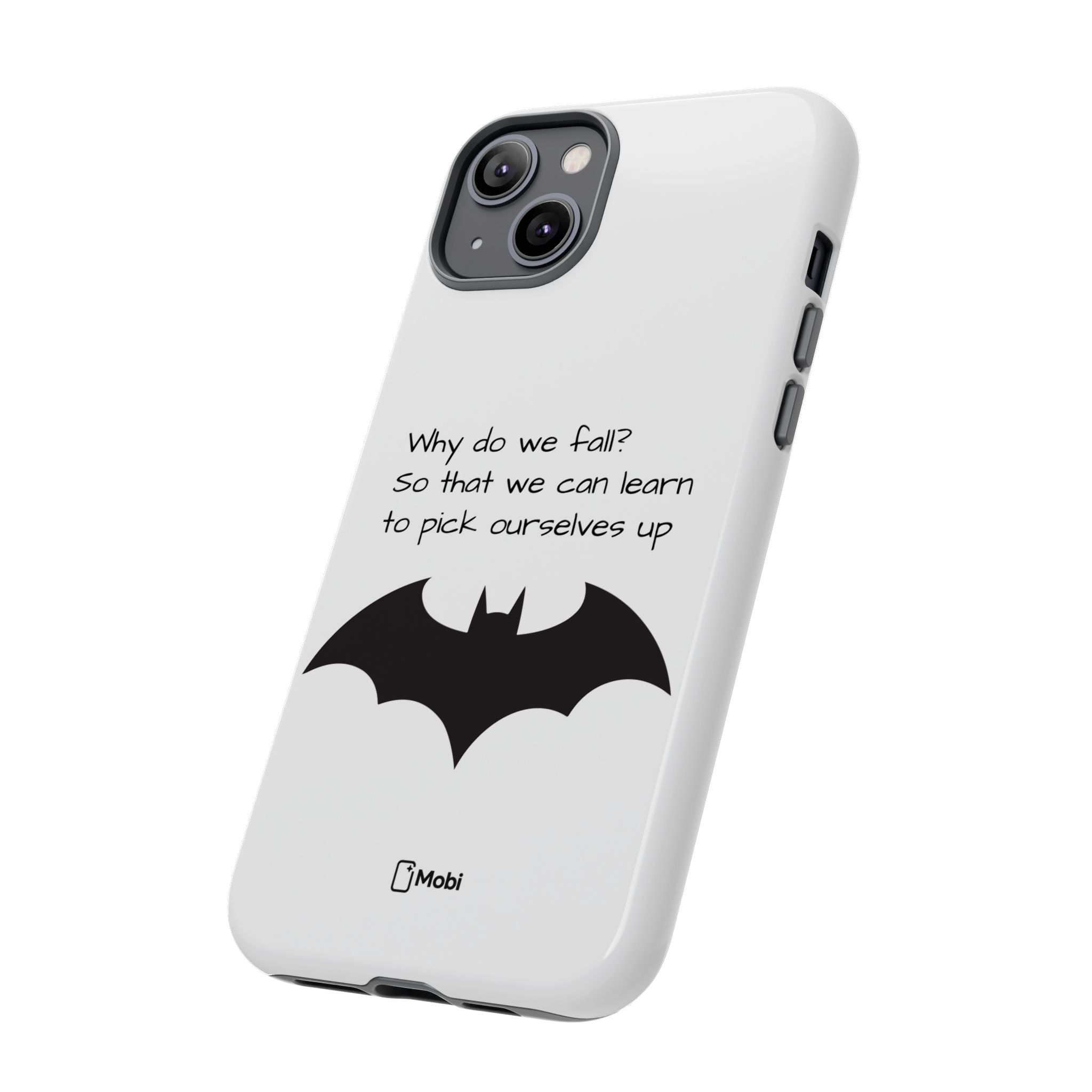Tough Cases - WHY DO WE FALL? - Phone Case