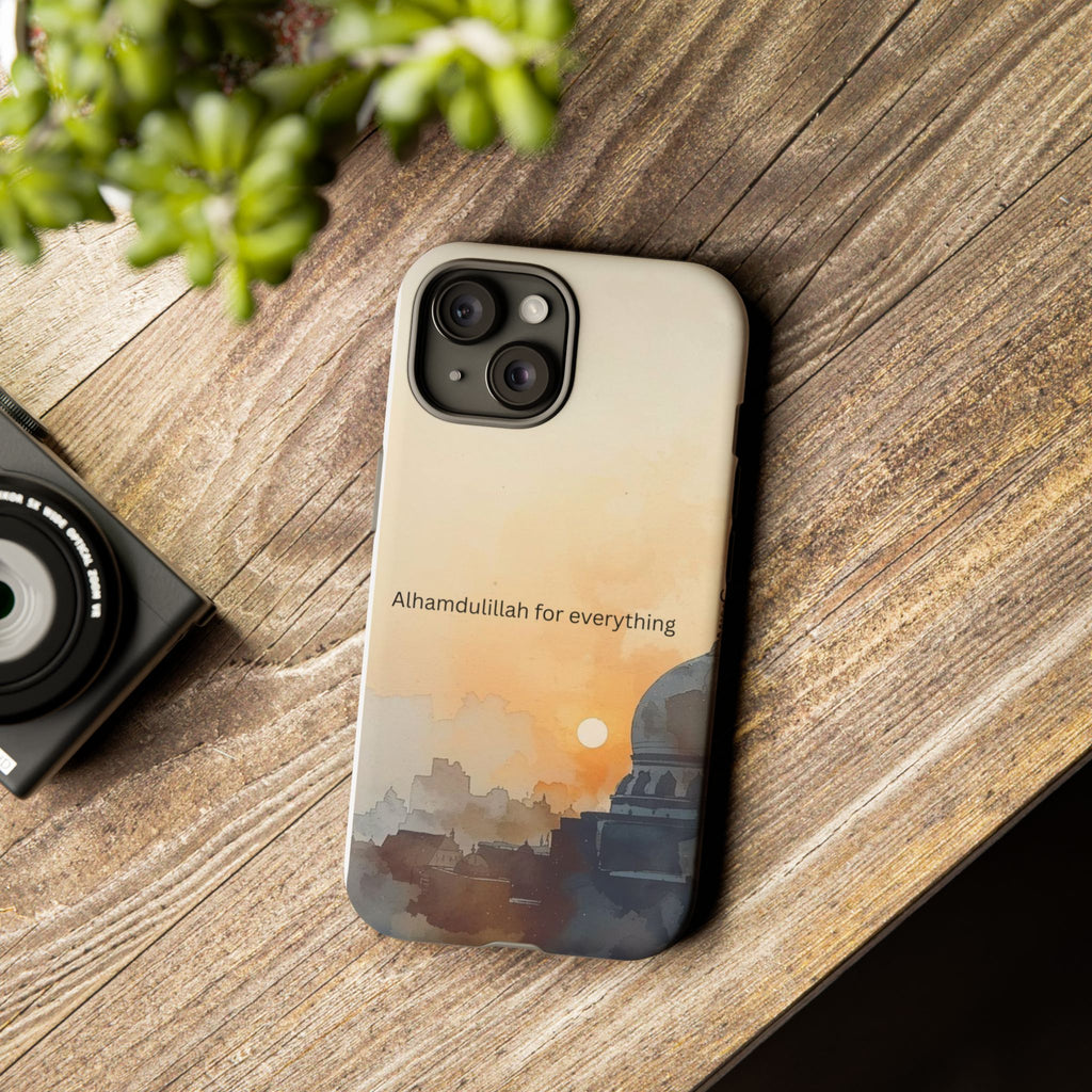 Alhamdulillah for Everything Phone Case — Islamic Mosque Sunrise Protective Cover