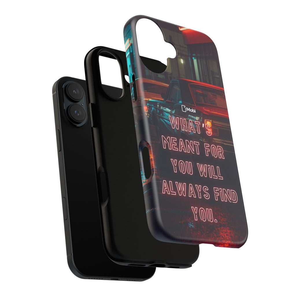 Neon Retro Phone Case — "What's Meant For You Will Always Find You"