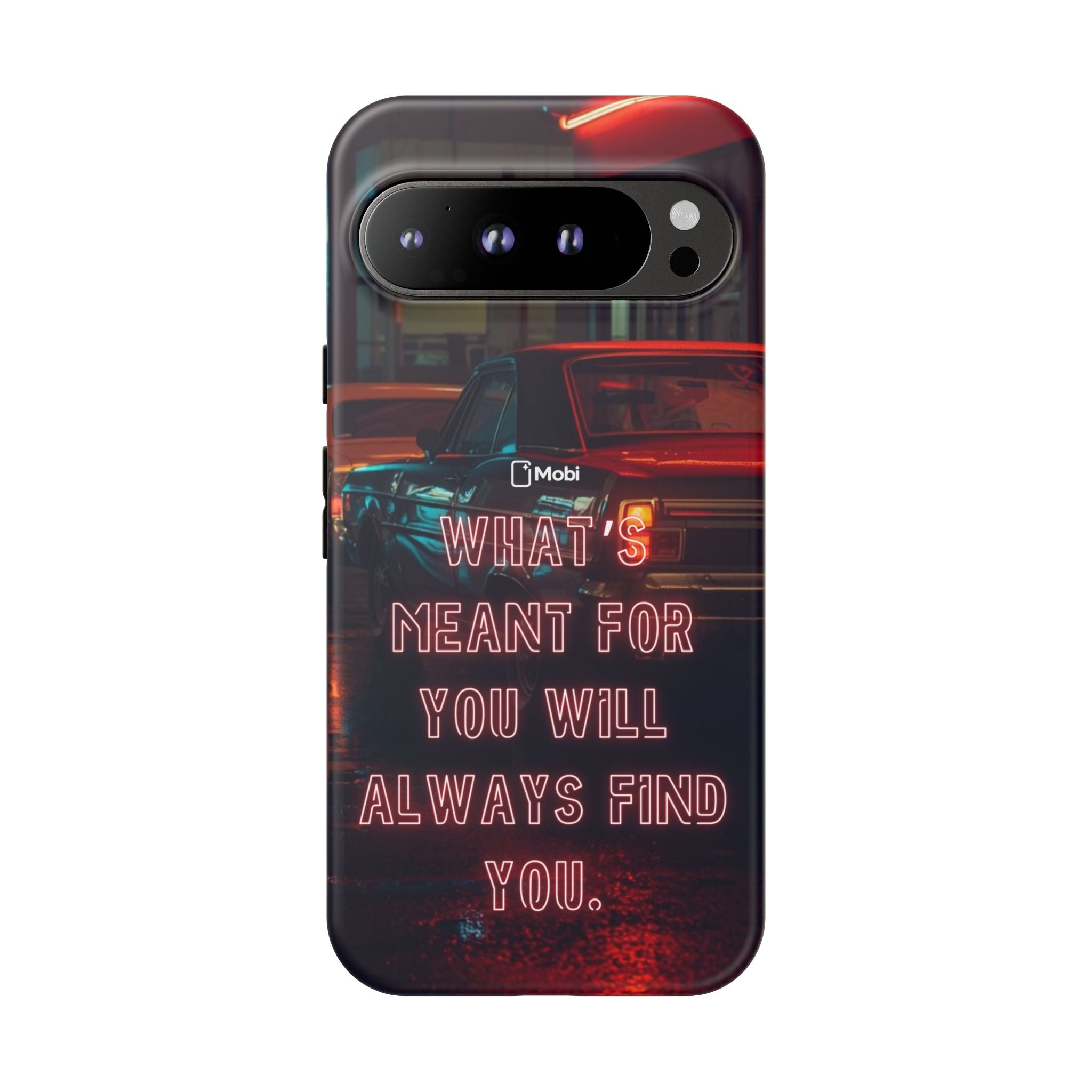 Neon Retro Phone Case — "What's Meant For You Will Always Find You"