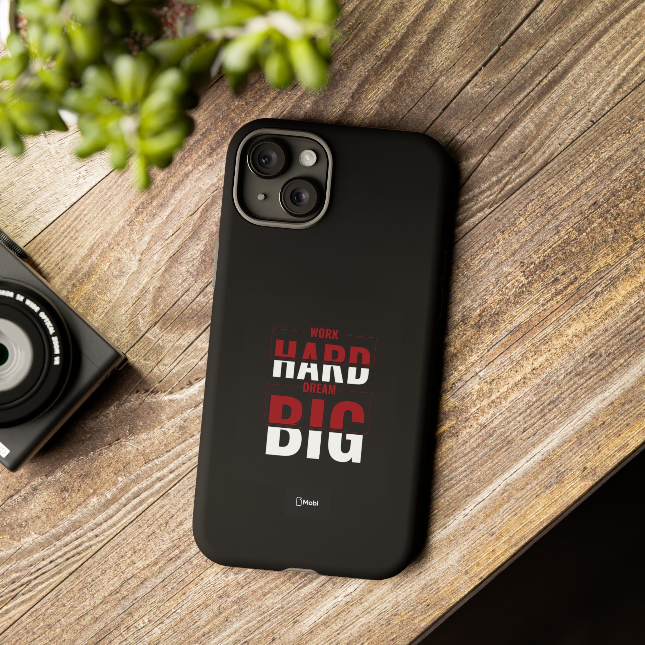 Phone Case - "Work Hard Dream Big" Motivational Tough Case
