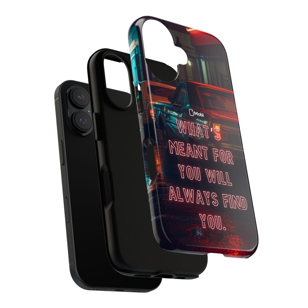 Neon Retro Phone Case — "What's Meant For You Will Always Find You"