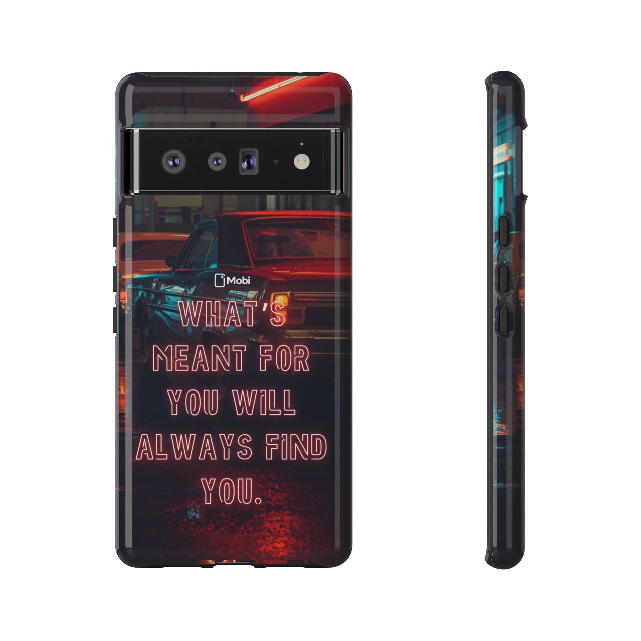 Neon Retro Phone Case — "What's Meant For You Will Always Find You"