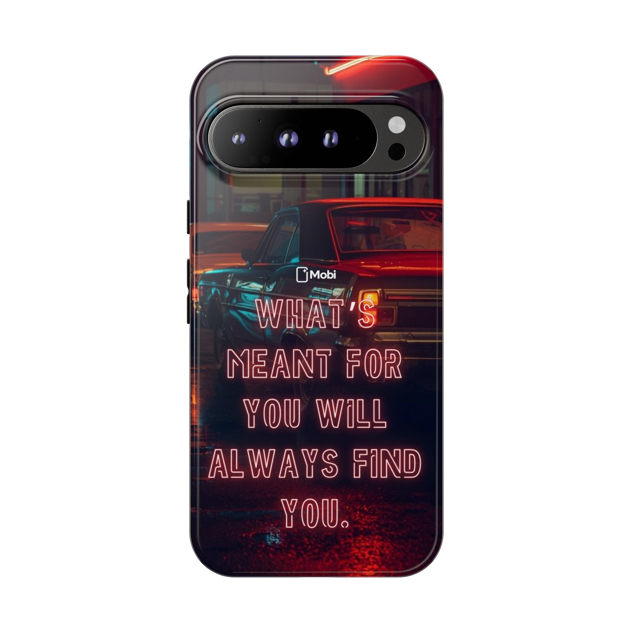 Neon Retro Phone Case — "What's Meant For You Will Always Find You"
