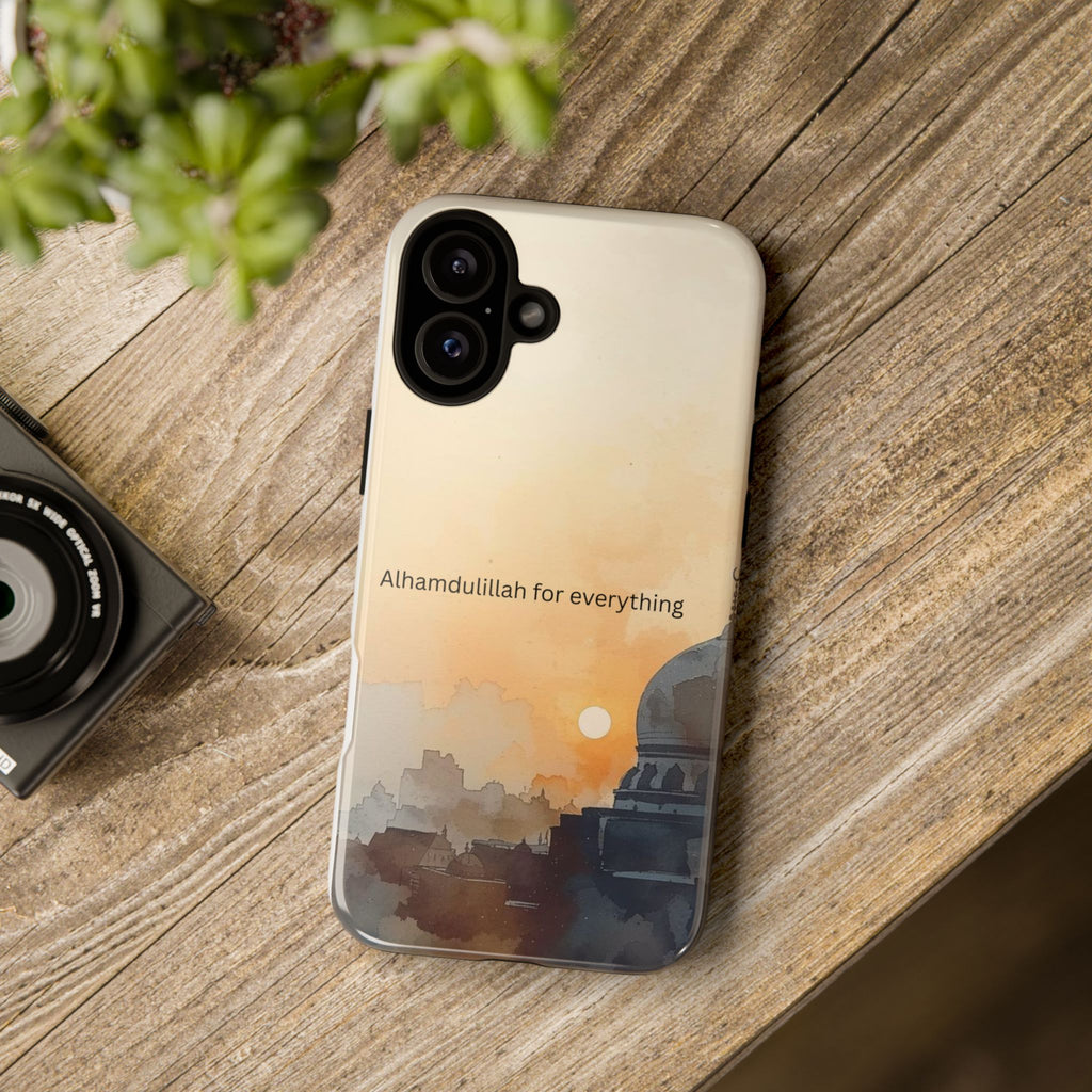 Alhamdulillah for Everything Phone Case — Islamic Mosque Sunrise Protective Cover