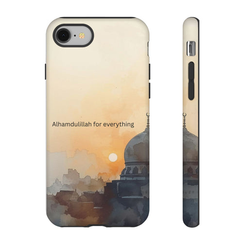 Alhamdulillah for Everything Phone Case — Islamic Mosque Sunrise Protective Cover