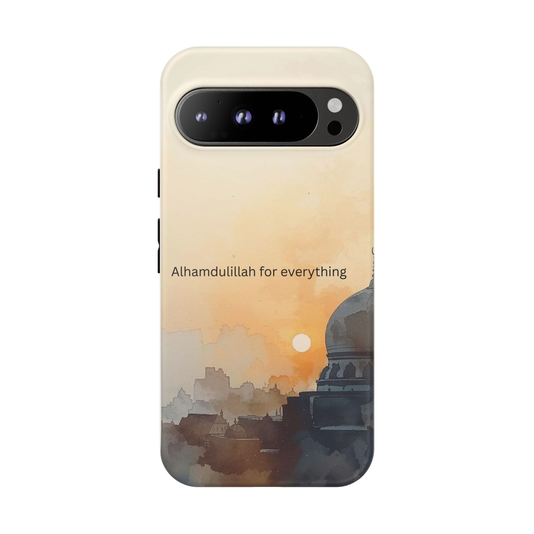 Alhamdulillah for Everything Phone Case — Islamic Mosque Sunrise Protective Cover