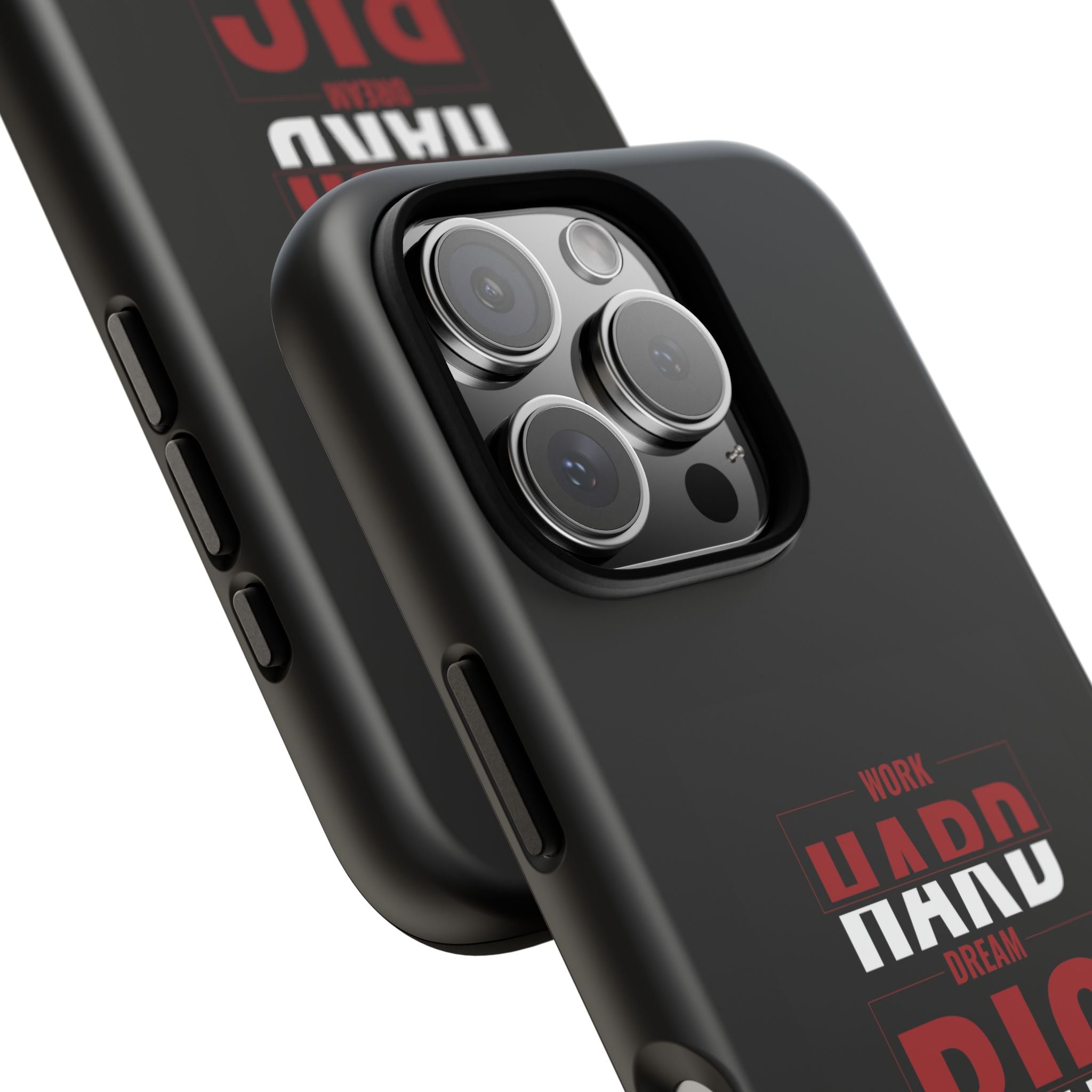 Phone Case - "Work Hard Dream Big" Motivational Tough Case