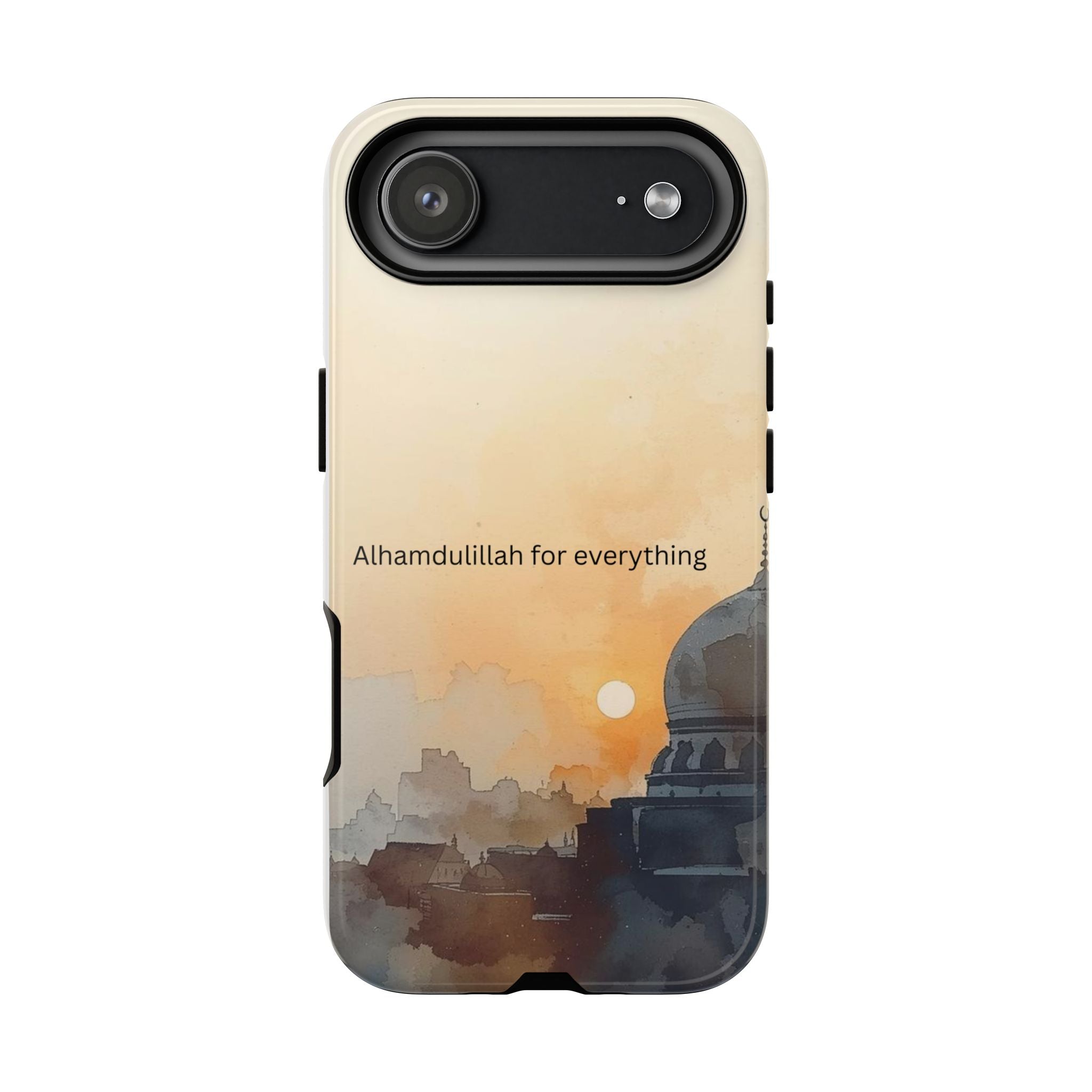 Alhamdulillah for Everything Phone Case — Islamic Mosque Sunrise Protective Cover