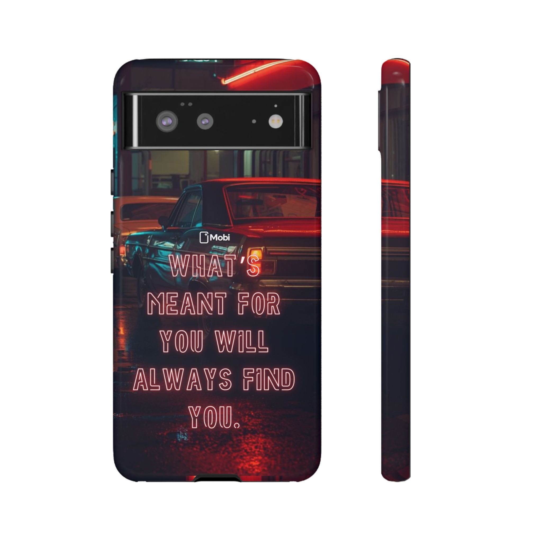 Neon Retro Phone Case — "What's Meant For You Will Always Find You"
