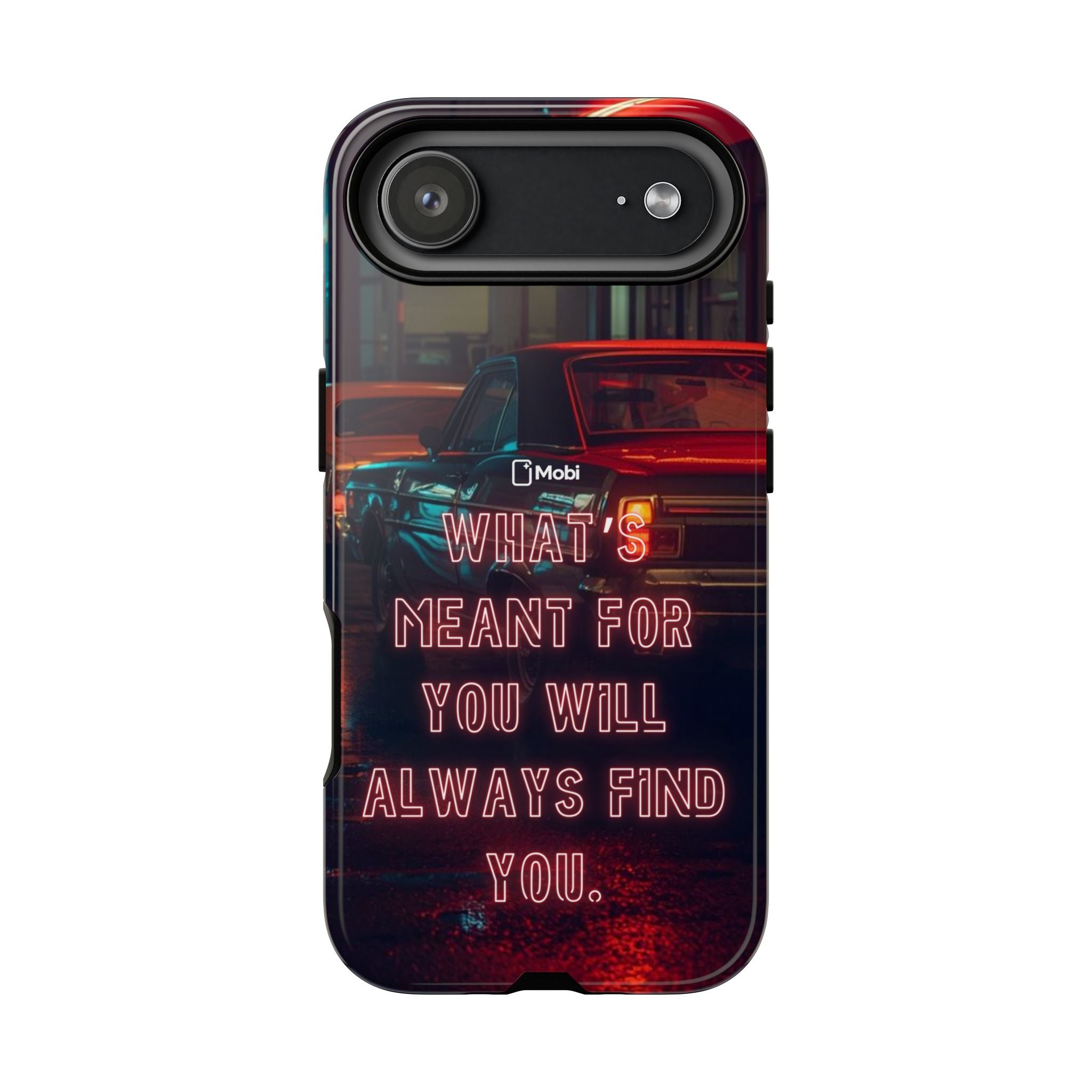 Neon Retro Phone Case — "What's Meant For You Will Always Find You"