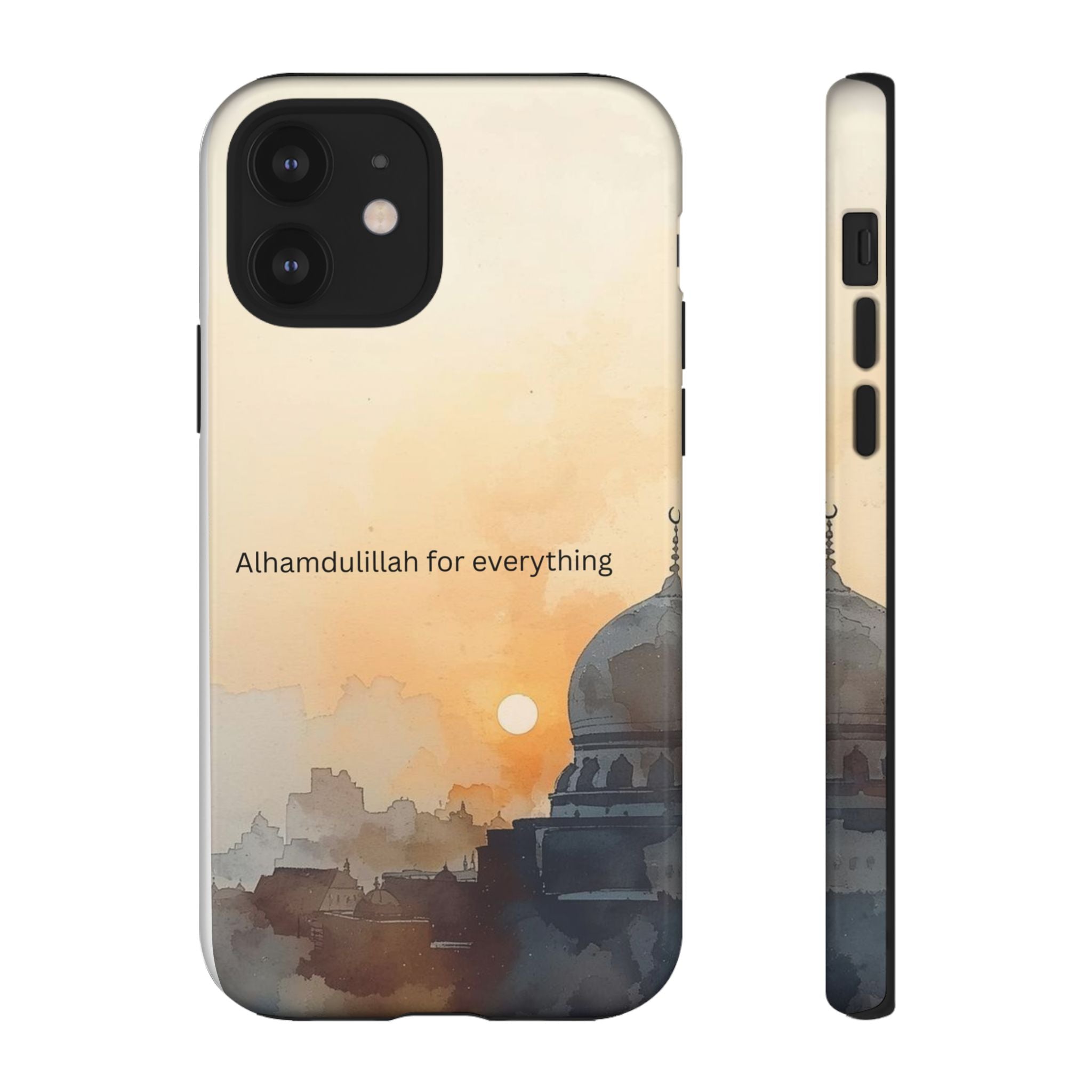 Alhamdulillah for Everything Phone Case — Islamic Mosque Sunrise Protective Cover