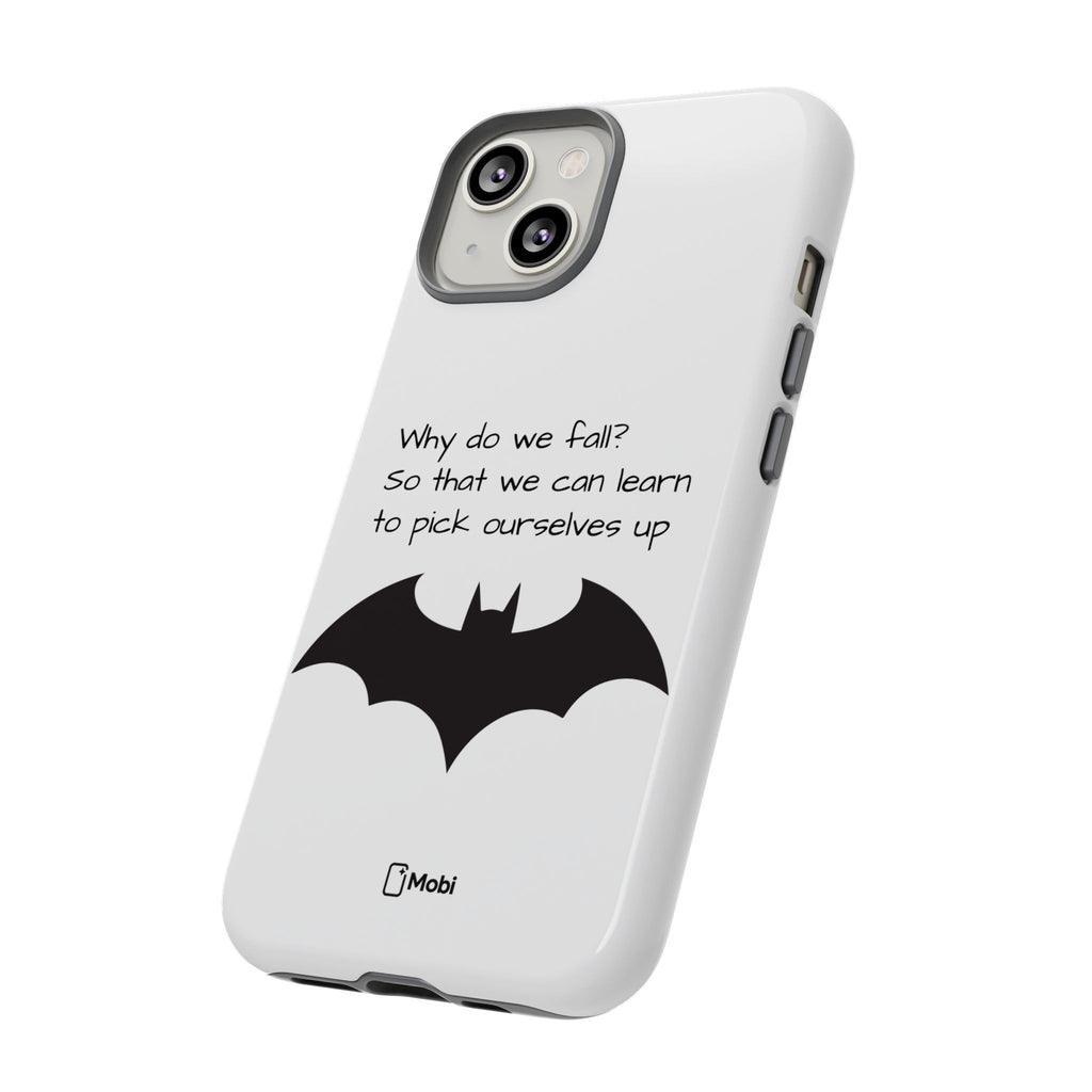 Tough Cases - WHY DO WE FALL? - Phone Case