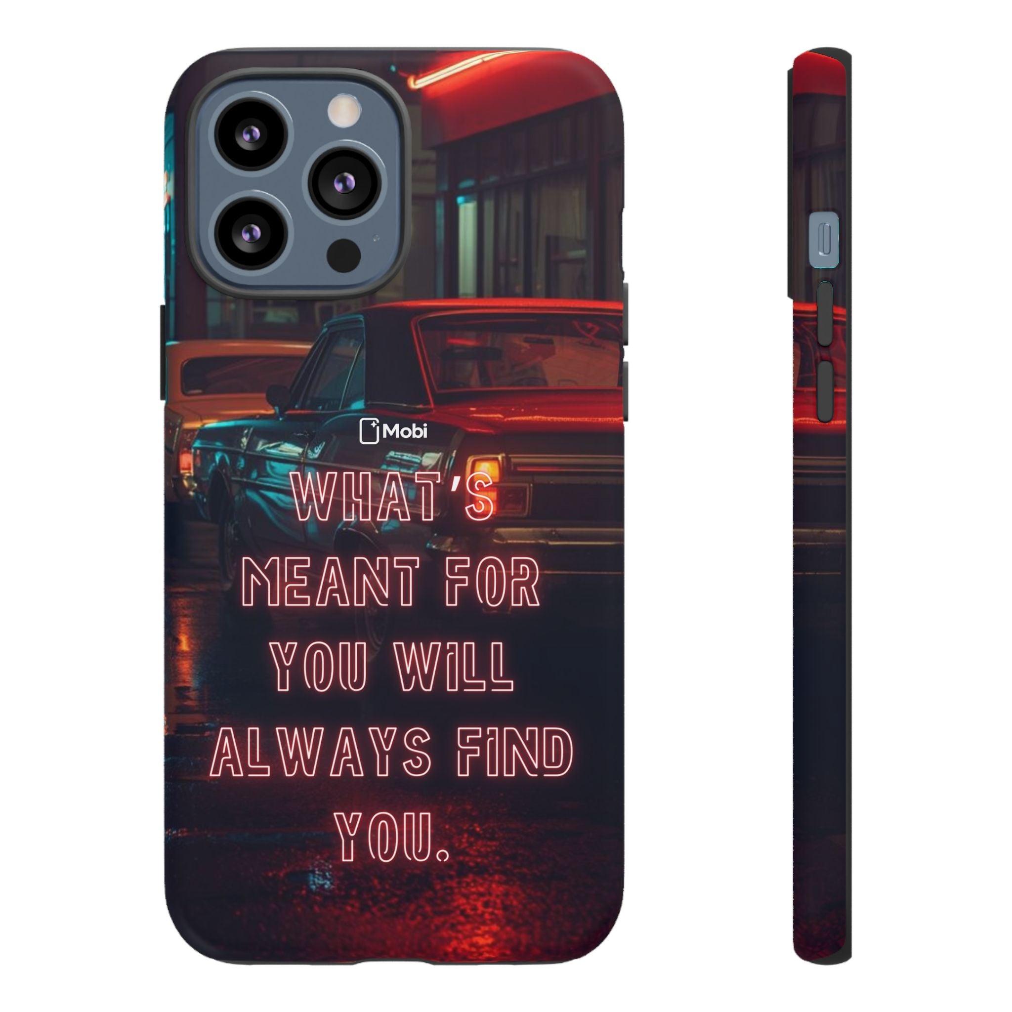 Neon Retro Phone Case — "What's Meant For You Will Always Find You"