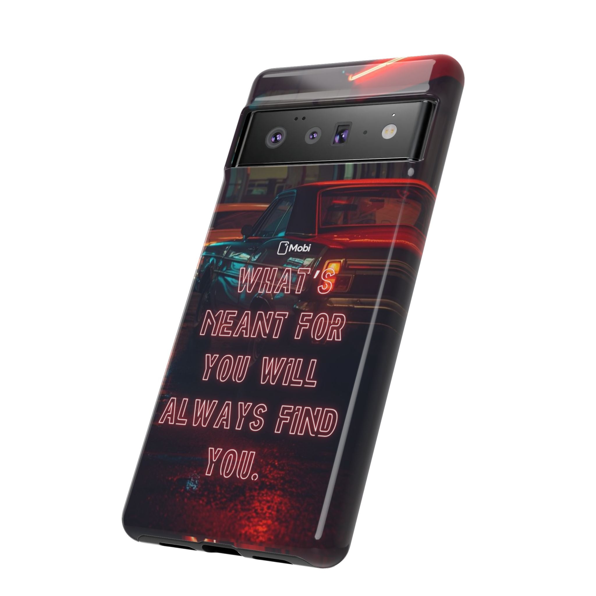Neon Retro Phone Case — "What's Meant For You Will Always Find You"