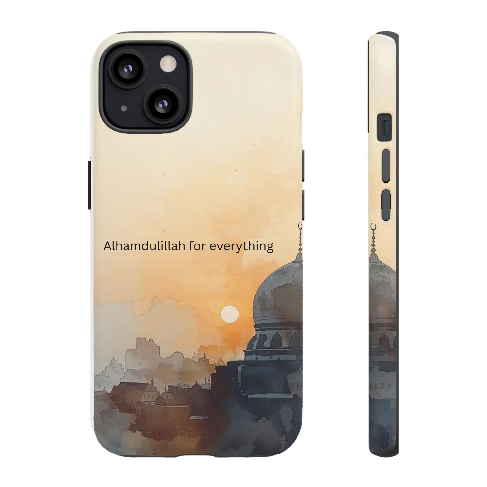 Alhamdulillah for Everything Phone Case — Islamic Mosque Sunrise Protective Cover