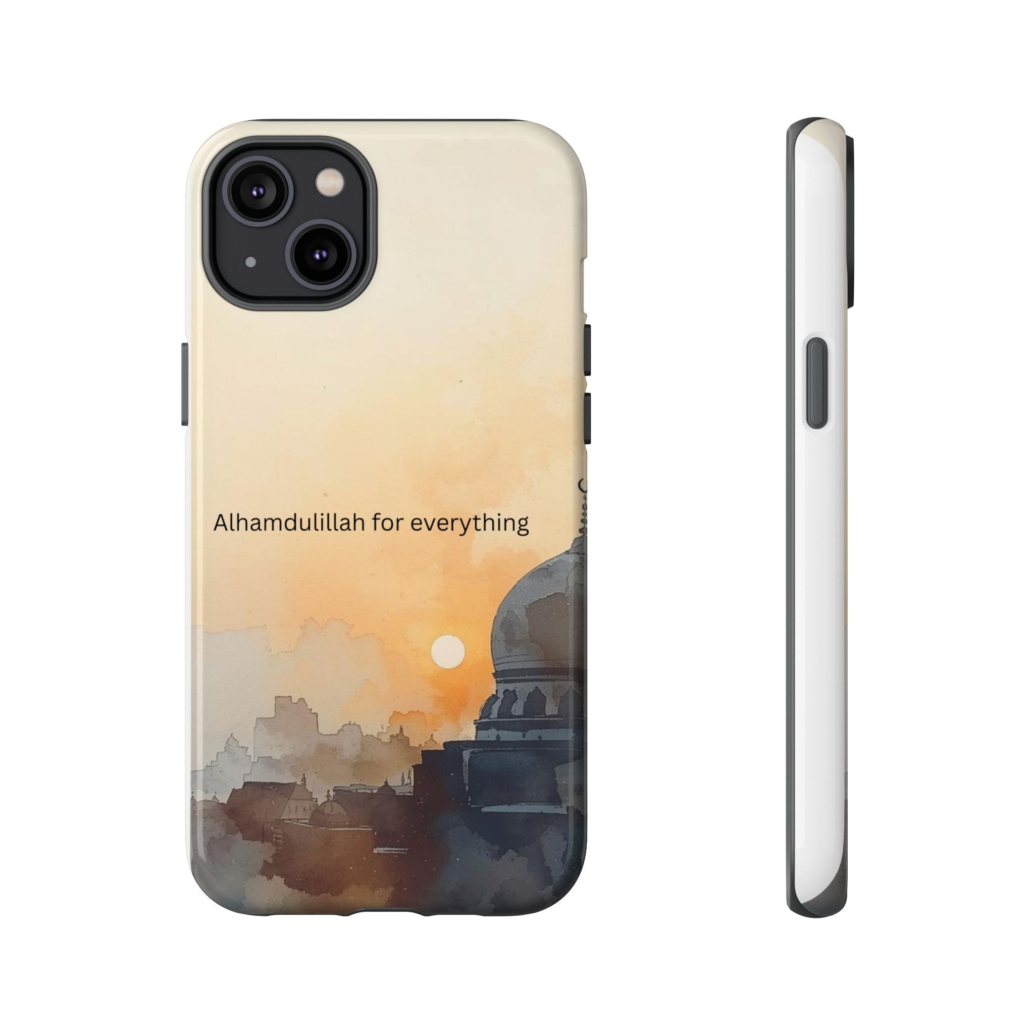 Alhamdulillah for Everything Phone Case — Islamic Mosque Sunrise Protective Cover