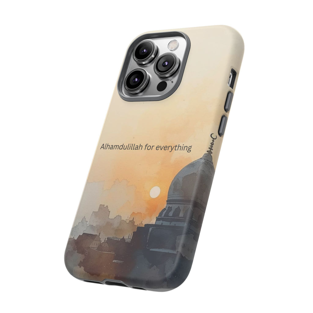 Alhamdulillah for Everything Phone Case — Islamic Mosque Sunrise Protective Cover
