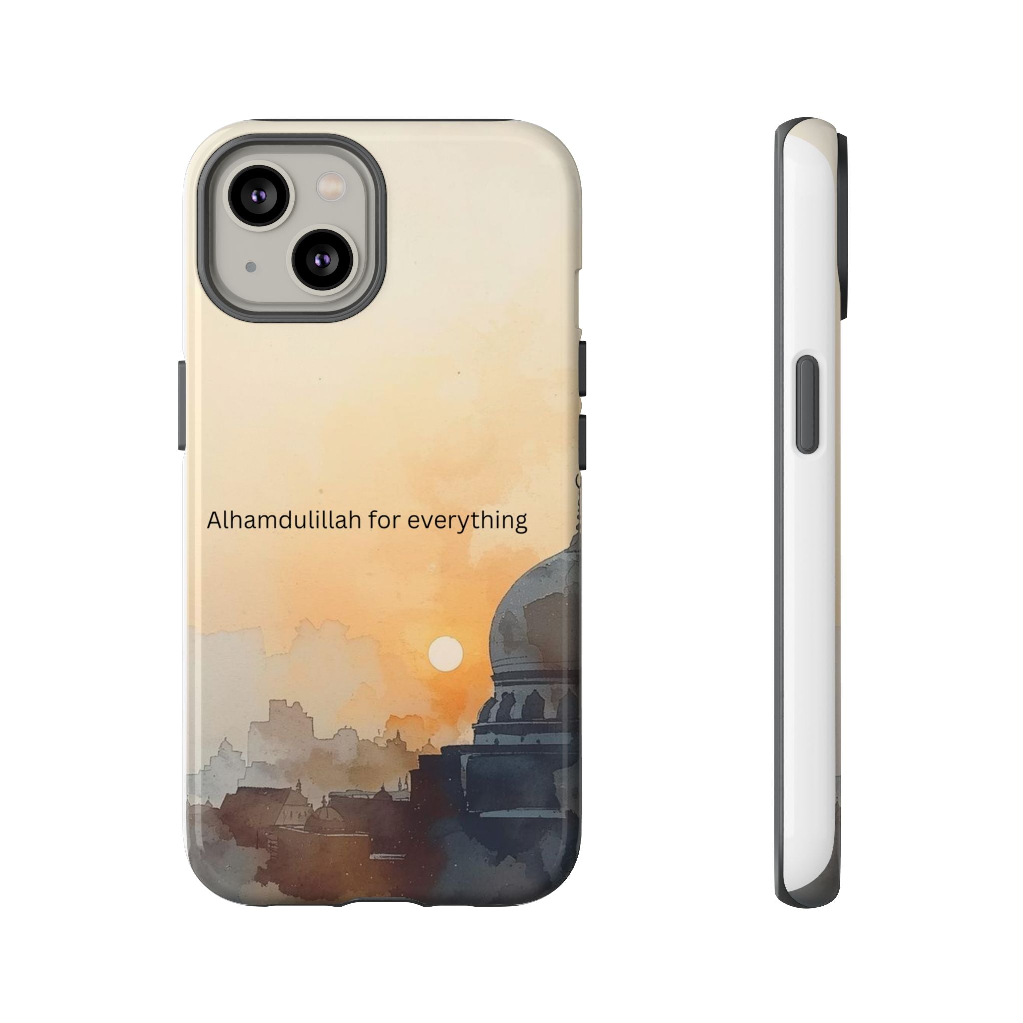 Alhamdulillah for Everything Phone Case — Islamic Mosque Sunrise Protective Cover